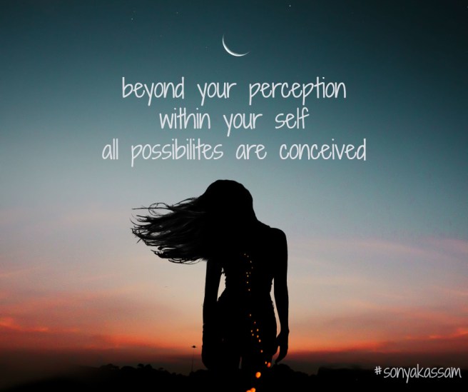Poetry By Sonya Kassam Beyond Perception